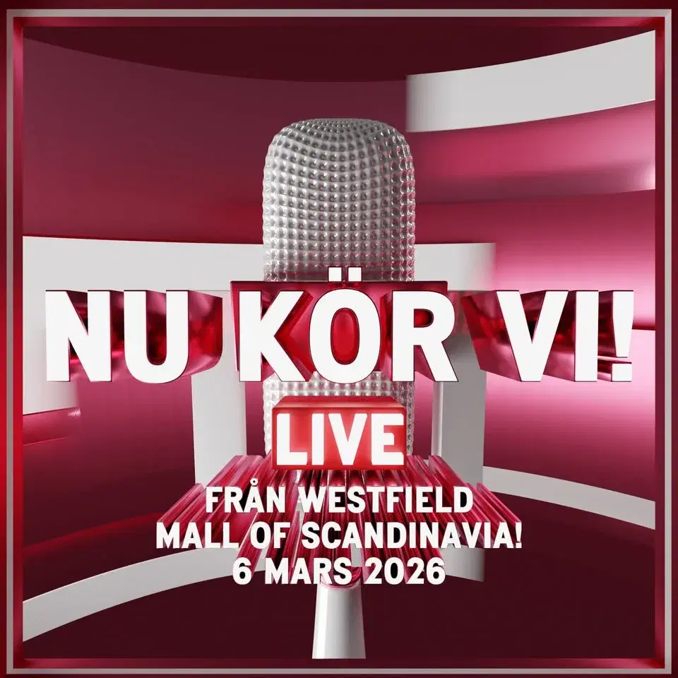 ”Nu kör vi!” live på Westfield Mall of Scandinavia