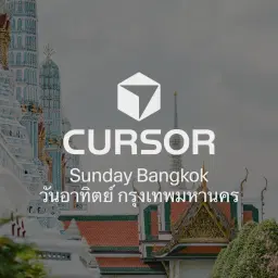 Cursor Sunday Bangkok