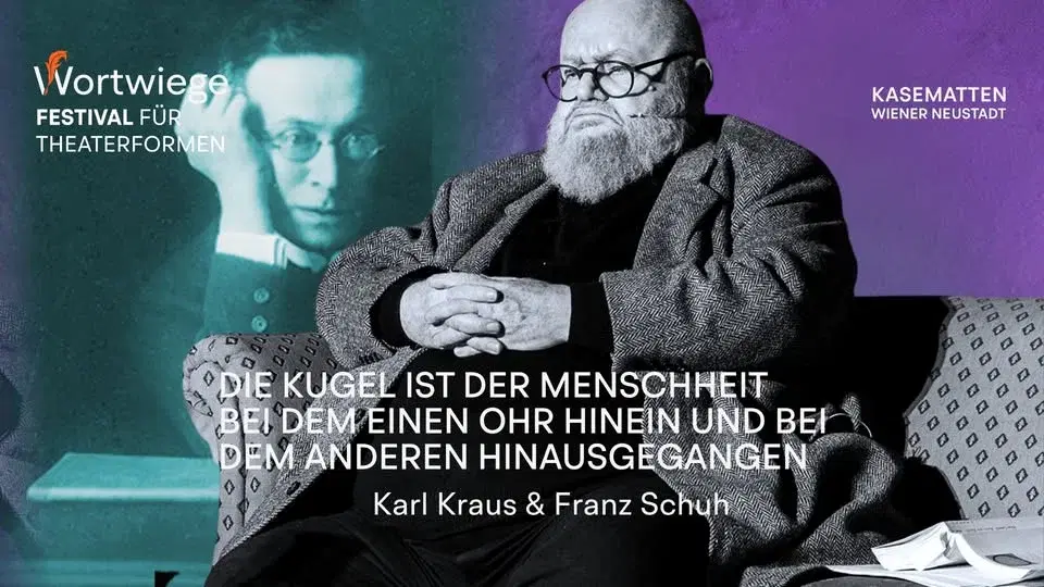 DIE KUGEL ist der Menschheit bei dem einen Ohr hinein .... - Wortwiege Festival 2026