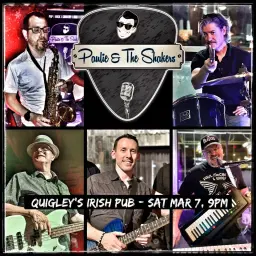 Paulie & The Shakers @ Quigley's Irish Pub