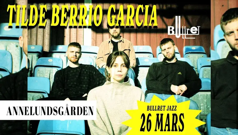 Bullret pres. Tilde Berrio Garcia | Annelundsgården