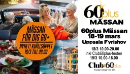 60plus Mässan Uppsala + Club60plus - Festen börjar vid 60
