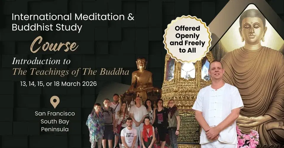 Introduction to The Teachings of The Buddha (3-hours) in The USA
