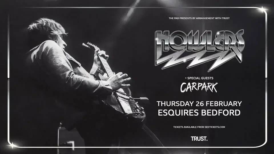 The Howlers + Carpark | Bedford