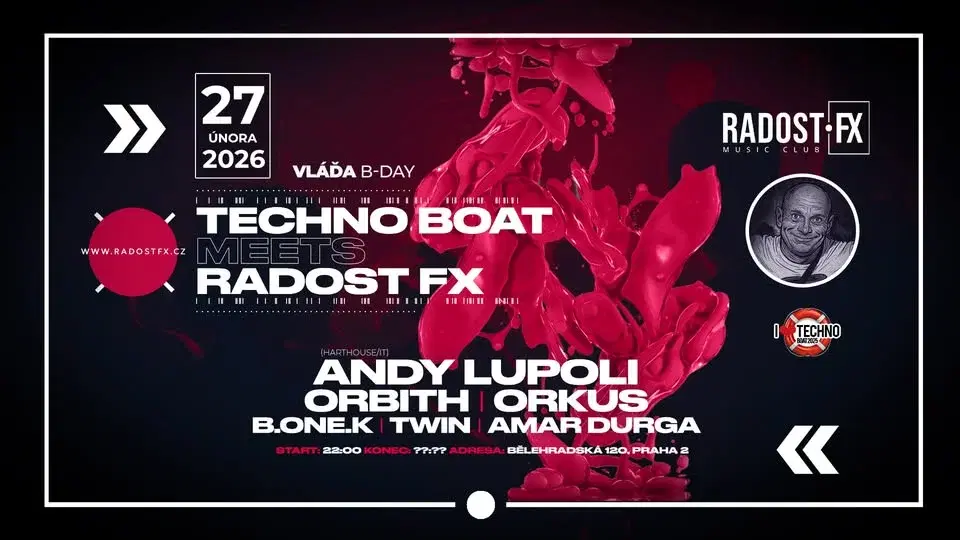 TECHNO BOAT meets RADOST FX • 27.2.2026 • Vláďa B-DAY