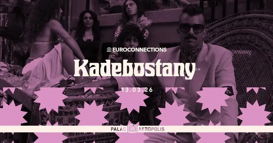 Kadebostany (CH) | série EuroConnections