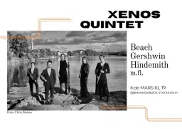 Xenos Quintet spelar Beach, Gershwin & Hindemith