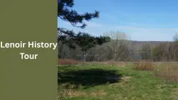 Lenoir History Tour