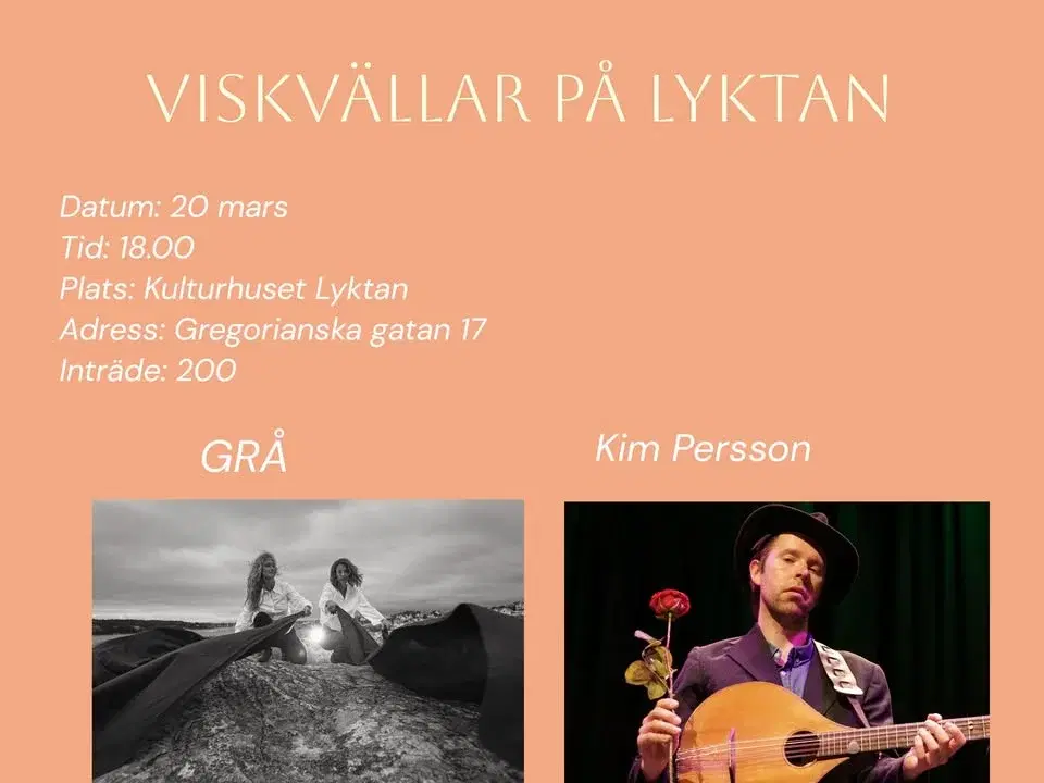 Viskvällar på Lyktan * GRÅ * Kim Persson *