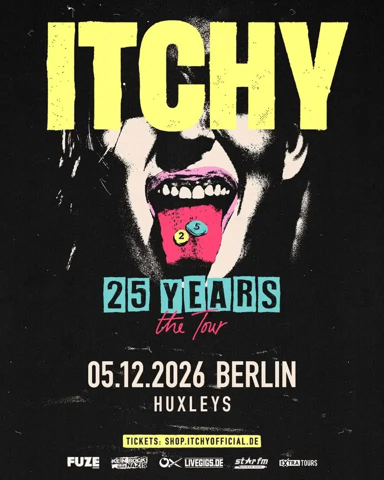 ITCHY • Berlin • Huxleys