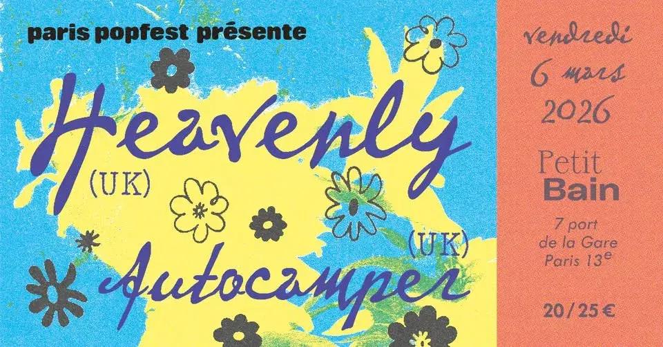 Paris Popfest présente : Heavenly + Autocamper