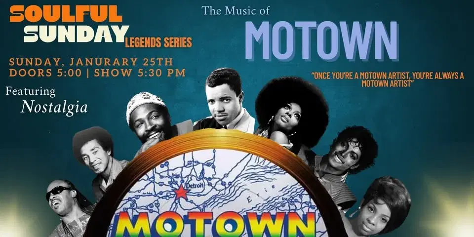 Soulful Sunday Legends Series: The Music of Motown