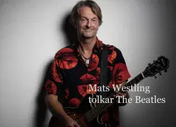 Mats Westling tolkar The Beatles