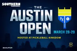 The Austin Open Pickleball Tournament