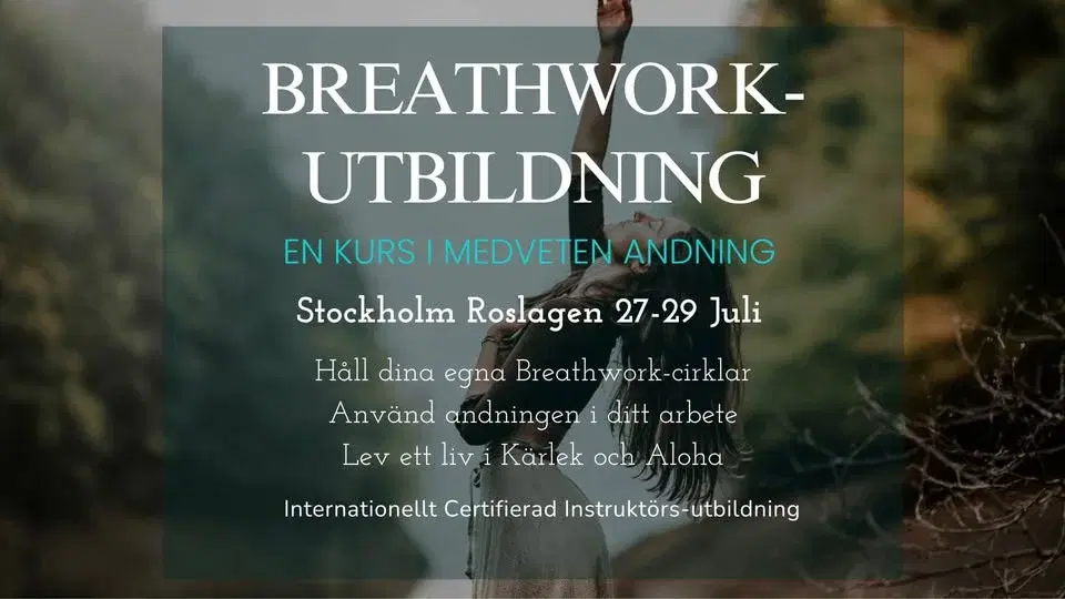 BREATHWORK-UTBILDNING & RETREAT | STOCKHOLM ROSLAGEN