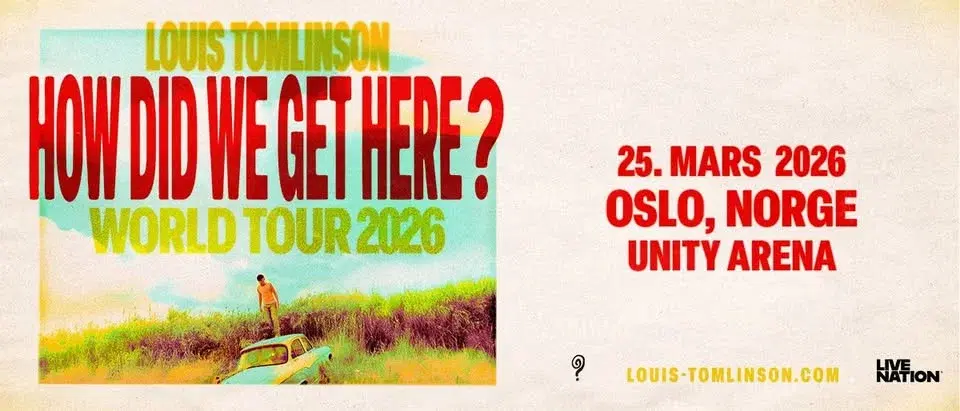 Louis Tomlinson: How Did We Get Here? + support: Pale Waves / Unity Arena / Pres. av Live Nation