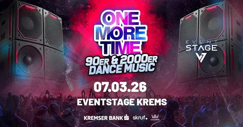 ONE MORE TIME 90er/2000er Dance w/Special Guest DJ O'Neil @Eventstage Krems