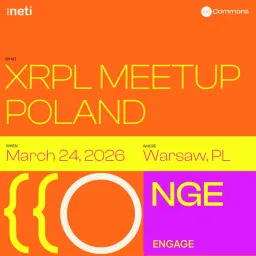 XRP Ledger Meetup Poland: The Builderâs Foundation