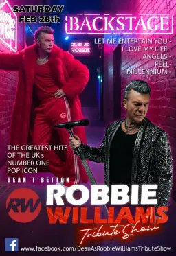 Dean T Betton as Robbie Williams