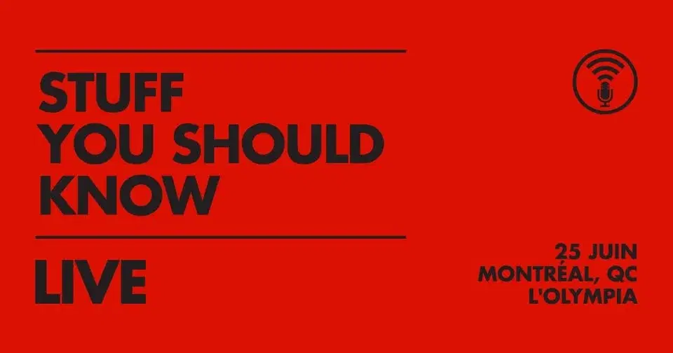 Stuff You Should Know | L’Olympia