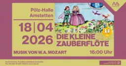 DIE KLEINE ZAUBERFLÖTE | PÖLZ-HALLE AMSTETTEN