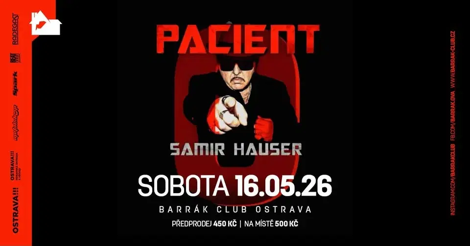 SAMIR HAUSER – PACIENT 0 - Ostrava/Barrák