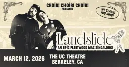 Choir! Choir! Choir! âLandslideâ: An EPIC Fleetwood Mac Singalong!