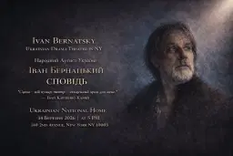 🎭"СПОВІДЬ" CONFESSION Ivan Bernatsky | Ukrainian Drama Theater in NY