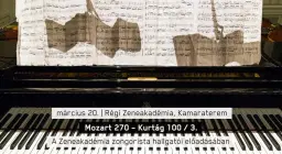 Mozart 270 – Kurtág 100 / 4.