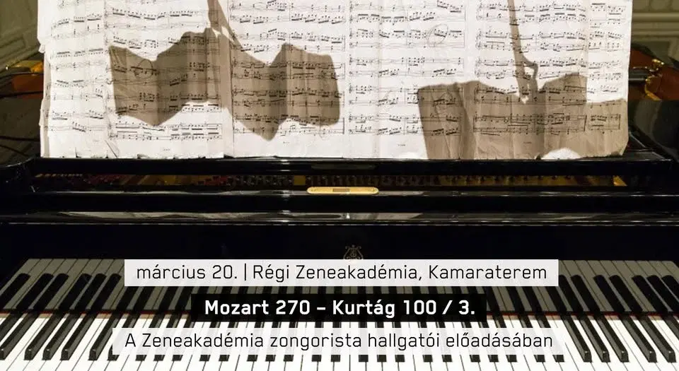 Mozart 270 – Kurtág 100 / 4.