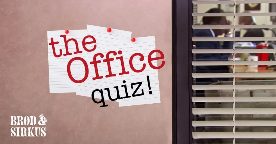 Nerdequiz: Tema The Office-Quiz på Brød & Sirkus!
