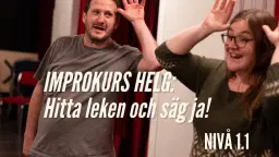 🍏 IMPRO HELGKURS: Nivå 1.1 – Hitta leken och säg ja!