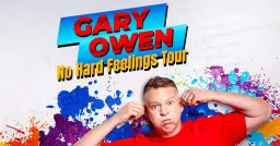 Gary Owen: No Hard Feelings Tour