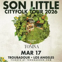 Son Little w/ Tonina at Troubadour