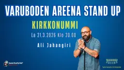 Varuboden Areena Stand Up Club: 21.3.26 Ali Jahangiri