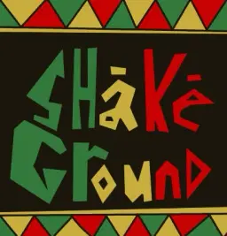 SHāKē GrOuNd