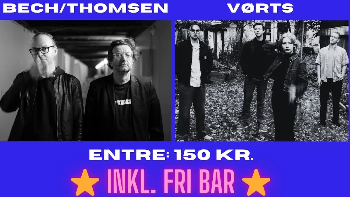BECH/THOMSEN // VØRTS // KALLE JUST