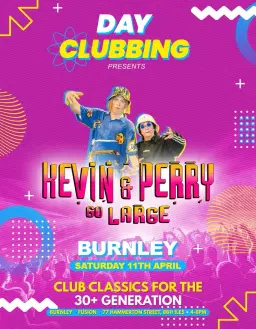 Day Clubbing With Kevin & Perry