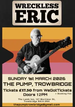 The Pump Present... WRECKLESS ERIC **MATINEE**