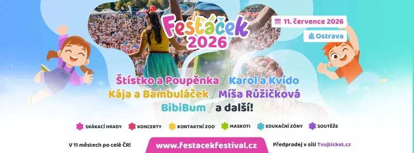 Fesťáček Festival 11.7. 2026 OSTRAVA