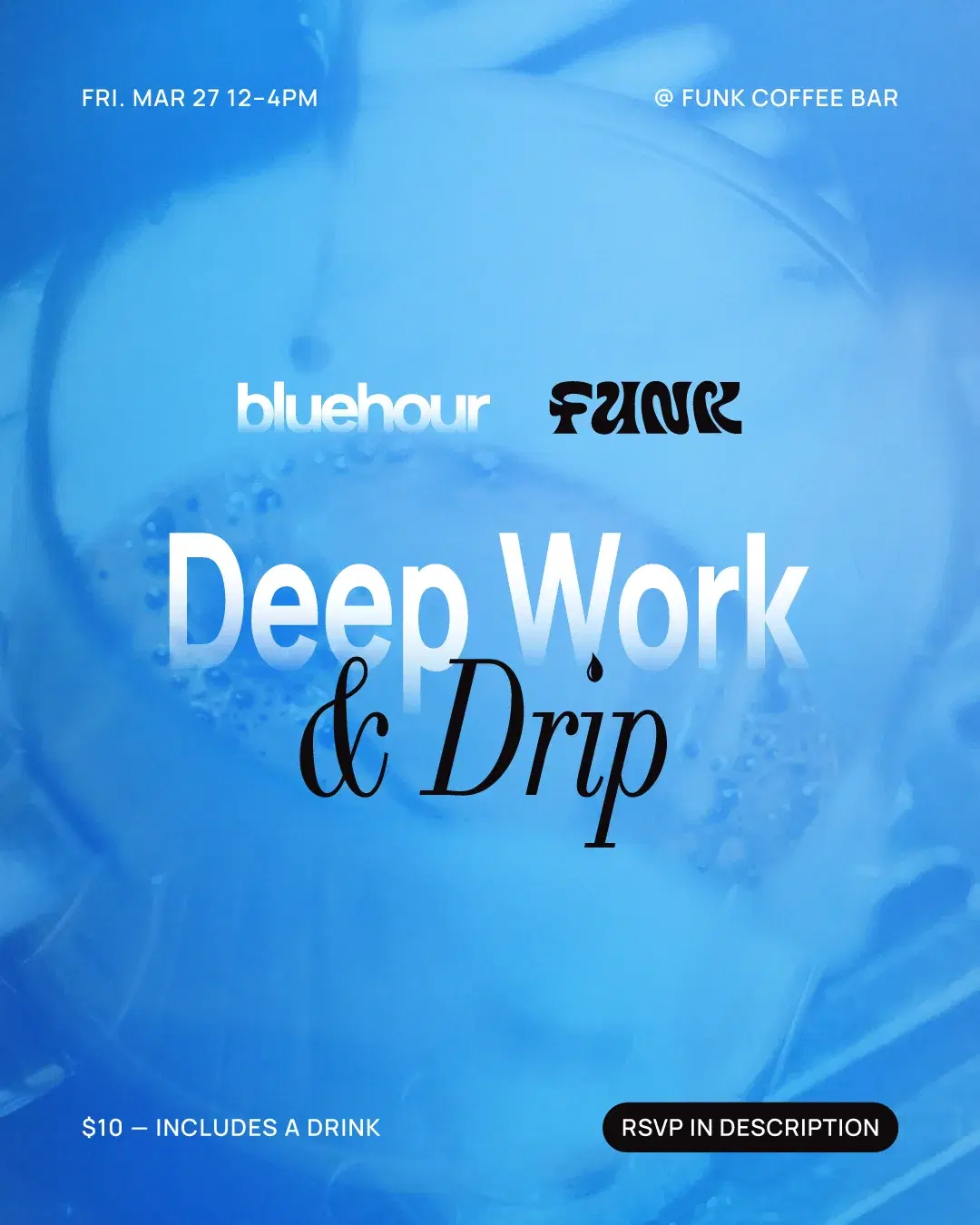 BlueHour: Deep Work & Drip