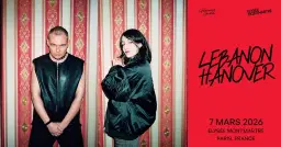 Lebanon Hanover + POL @ Elysée Montmartre ⸱ 07.03.2026