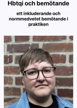 HBTQI och bemötande - kostnadsfritt fredagsseminarium med Lio Gustafsson, kurator på RFSL