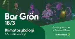Bar Grön: Klimatpsykologi - från oro till handling!