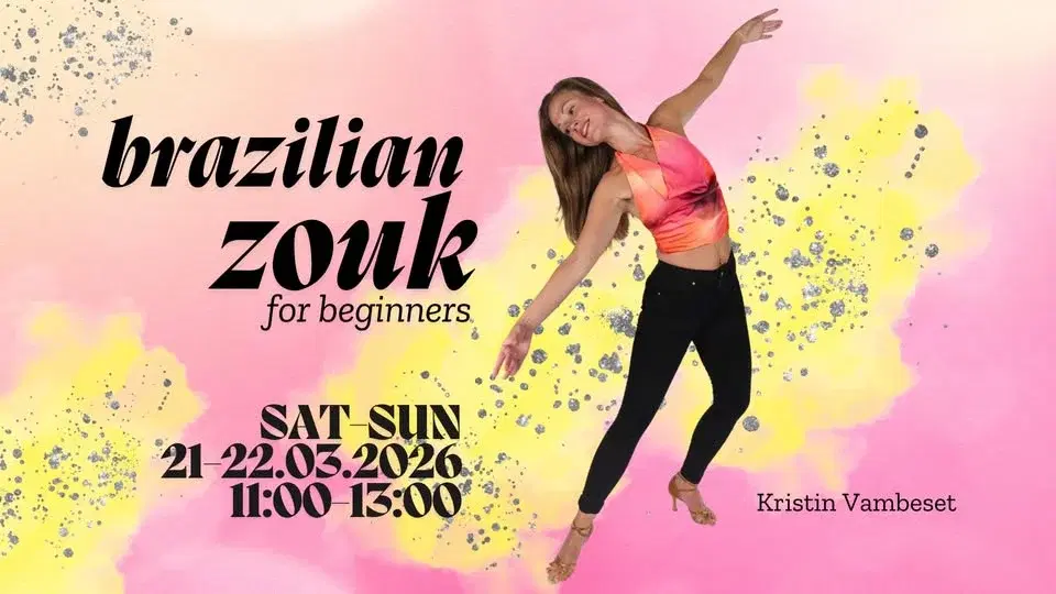 BRAZILIAN ZOUK for beginners with KRISTIN 21-22.03.2026