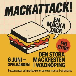 MACKATTACK! – Den stora mackfesten i Wadköping FRI ENTRÉ