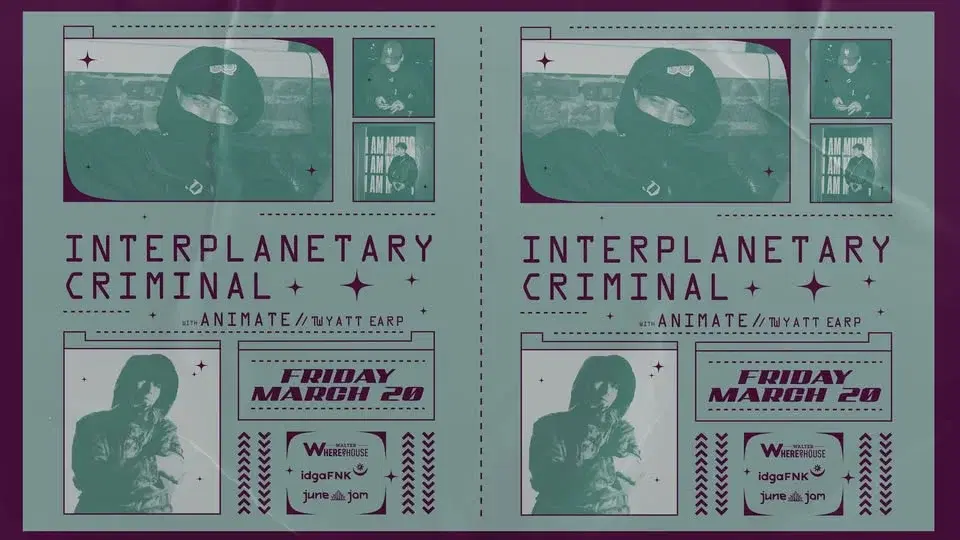 Interplanetary Criminal w Animate & Twyatt Earp at Walter Where?House