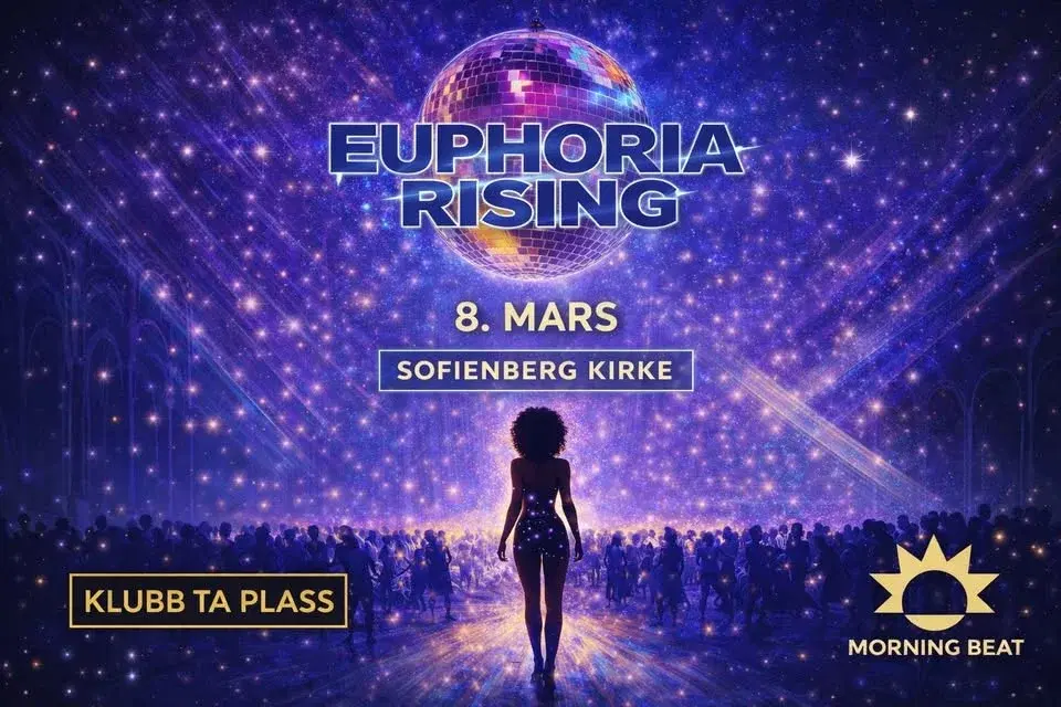 Euphoria Rising - Women´s day Celebration with Morning Beat & Klubb TA PLASS