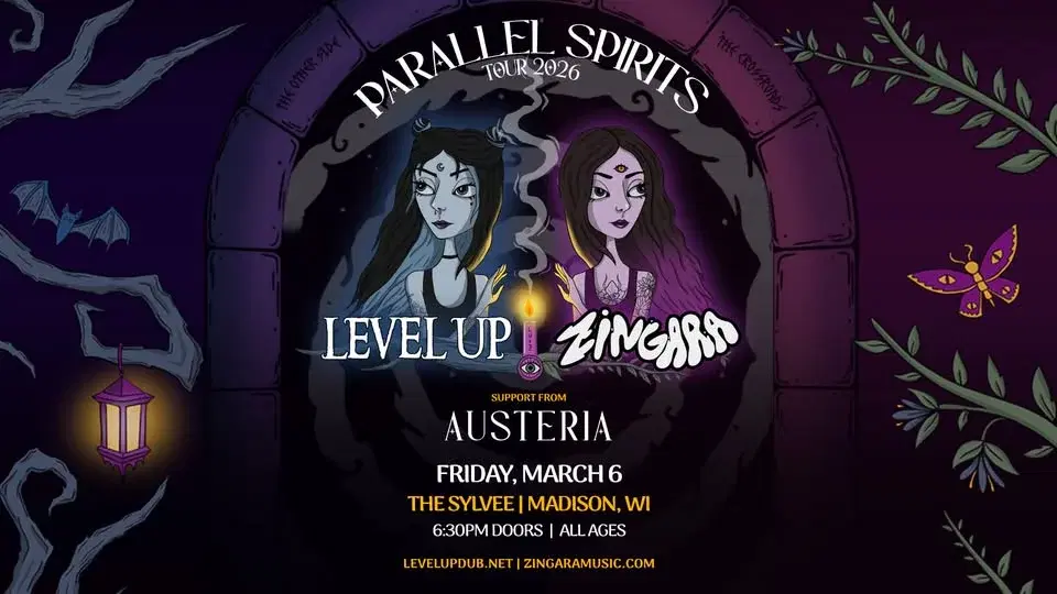 Level Up x Zingara - Parallel Spirits Tour at The Sylvee