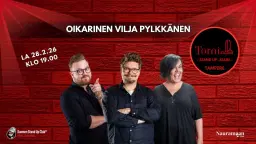 Torni Stand Up Club Tampere: 28.2.26 Oikarinen, Vilja, Pylkkänen